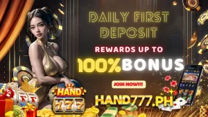 Experience Daily First Deposit Rewards up to 100% Bonus at Hand777