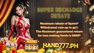 Promotion Hand777 Super Recharge Rebate Up to 85,000P, 95% Withdrawal Rate, 8,888P Return!